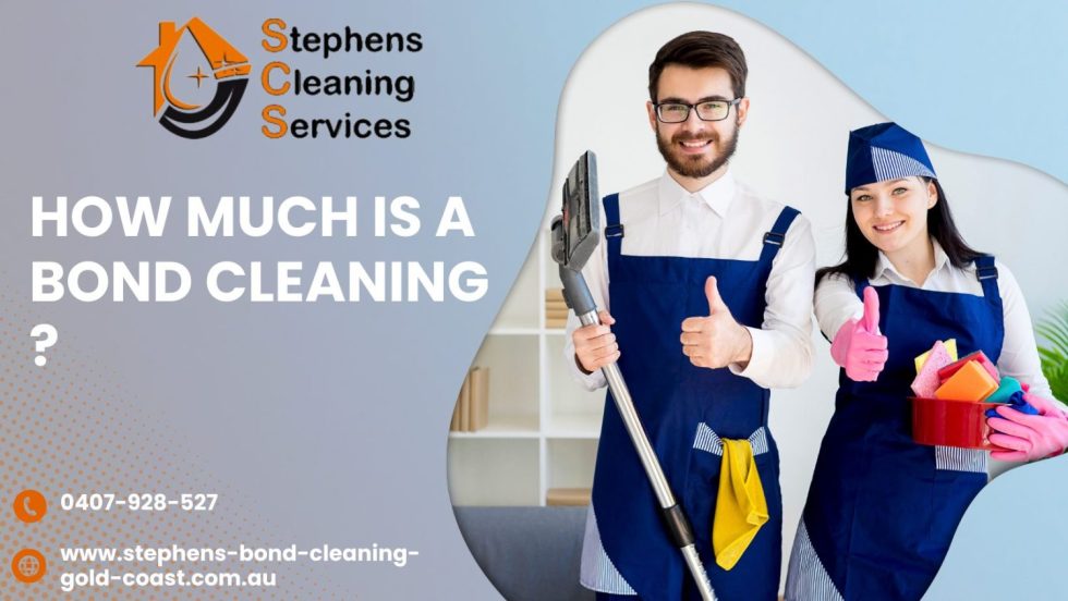 How Much is a Bond Cleaning Get to know all About Bond Cleaning and