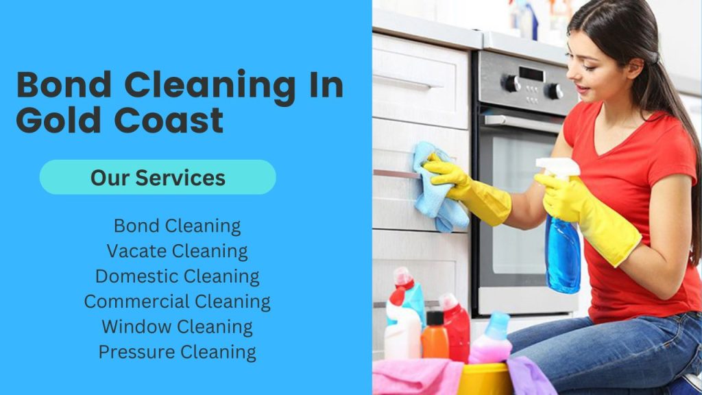 Bond Cleaning In Gold Coast