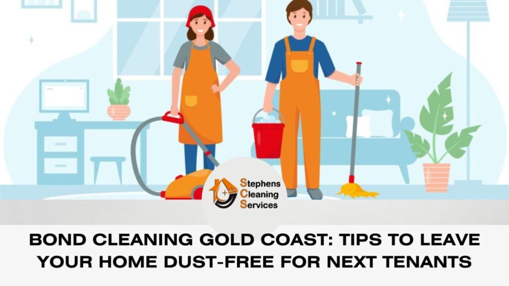 BOND CLEANING GOLD COAST